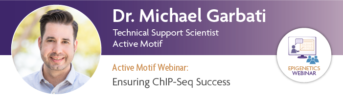 Ensuring ChIP-Seq Success